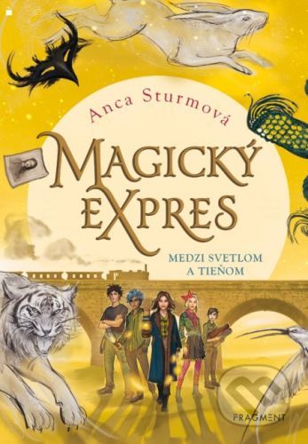 Magický expres: Medzi svetlom a tieňom - Anca Sturm