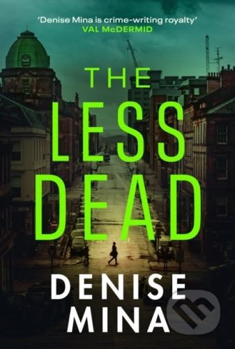 The Less Dead - Denise Mina