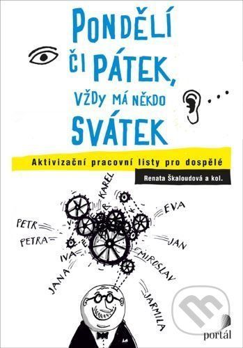 Pondělí či pátek, vždy má někdo svátek - Renata Škaloudová