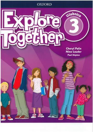 Explore Together 3 Student's Book (CZEch Edition)