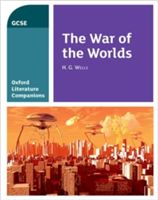 Oxford Literature Companions: The War of the Worlds (Waines Julia)(Paperback)