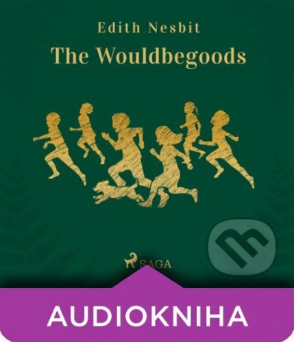 The Wouldbegoods (EN) - Edith Nesbit