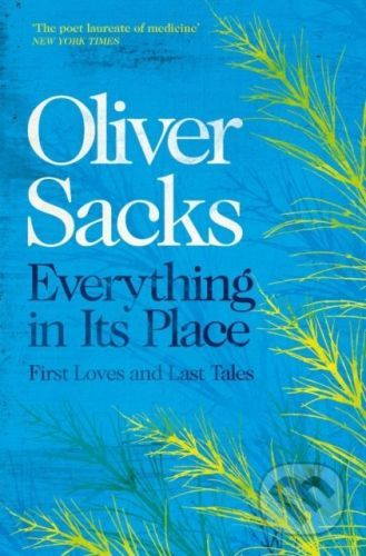 Everything in Its Place - Oliver Sacks