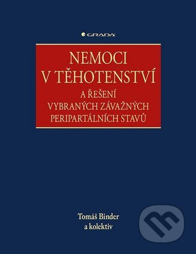 E-kniha: Nemoci v těhotenství od Binder Tomáš