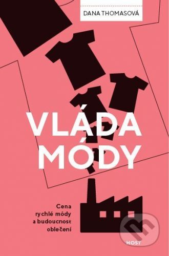 Vláda módy - Dana Thomas