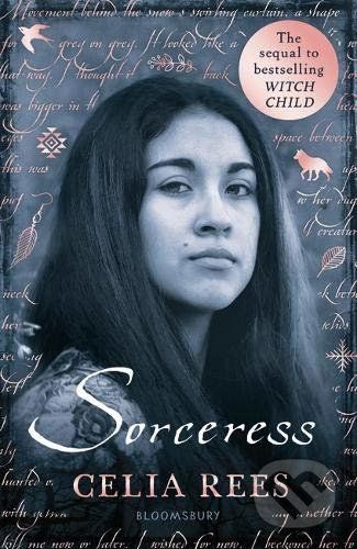 Sorceress - Celia Rees