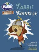 Julia Donaldson Plays Robbie Ravenbeak (Barlow Steve)(Paperback)