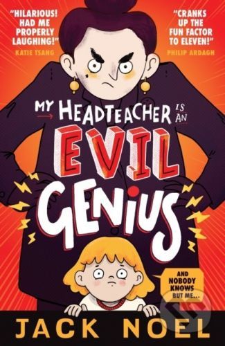 My Headteacher Is an Evil Genius - Jack Noel