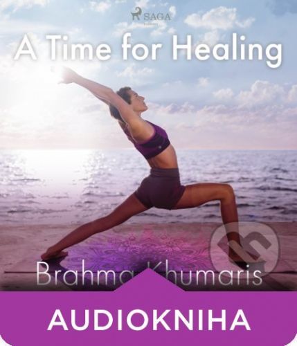 A Time for Healing (EN) - Brahma Khumaris