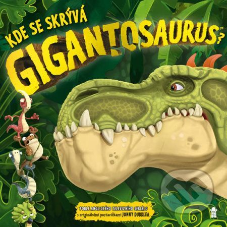 Kde se skrývá Gigantosaurus? - neuveden