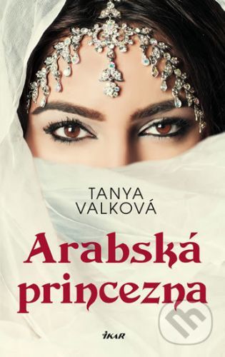 Arabská princezna - Tanya Valková