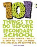 101 Things to Do Before Secondary School (Spilsbury Louise)(Paperback)