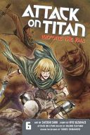 Attack on Titan: Before the Fall, Volume 6 (Isayama Hajime)(Paperback)