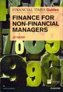 FT Guide to Finance for Non Financial Managers - The Numbers Game and How to Win It (Haigh Jo)(Paperback)