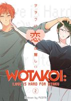 Wotakoi: Love Is Hard For Otaku 2 (Fujita)(Paperback)