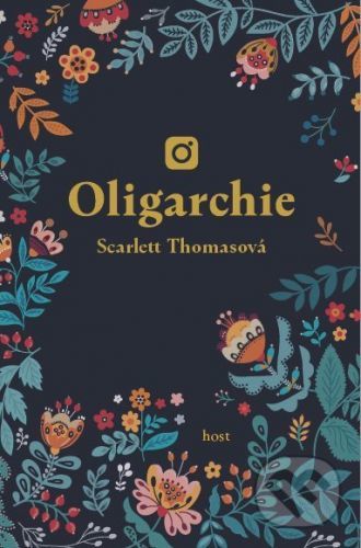 Oligarchie - Scarlett Thomas