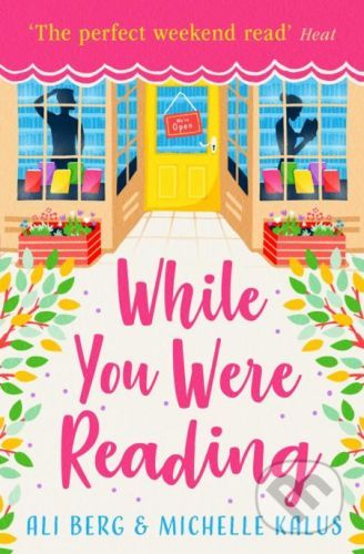 While You Were Reading - Ali Berg, Michelle Kalus