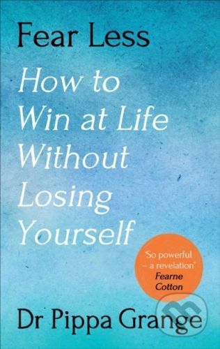 Fear Less - Pippa Grange