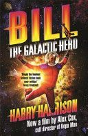 Bill, the Galactic Hero (Harrison Harry)(Paperback)