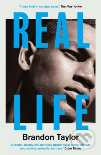 Real Life - Brandon Taylor