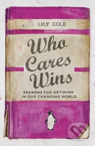 Who Cares Wins - Lily Cole