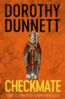 Checkmate - The Lymond Chronicles Book Six (Dunnett Dorothy)(Paperback)