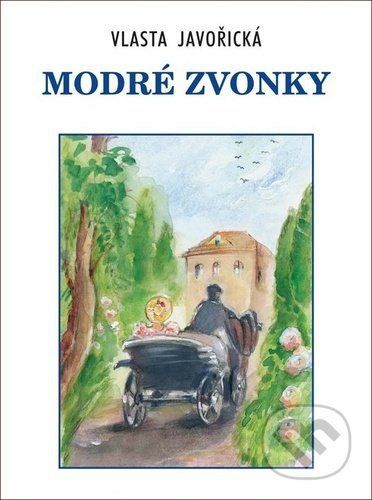 Modré zvonky - Vlasta Javořická