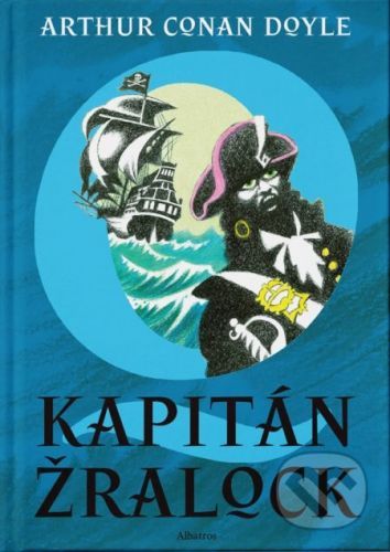 Kapitán Žralock - Arthur Conan Doyle