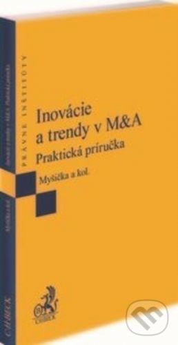 Inovácie a trendy v M&A - Viliam Myšička
