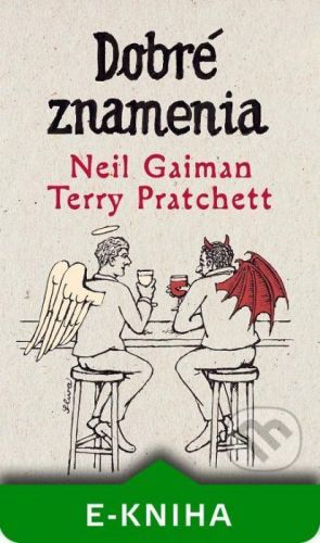 Dobré znamenia - Neil Gaiman, Terry Pratchett
