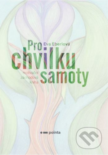 Pro chvilku samoty - Eva Eberlová