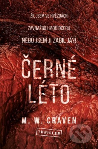 Černé léto - M.W. Craven