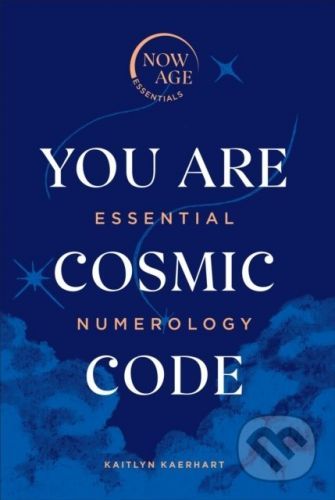 You Are Cosmic Code - Kaitlyn Kaerhart