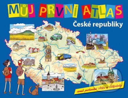 Můj první atlas České republiky - Vít Štěpánek