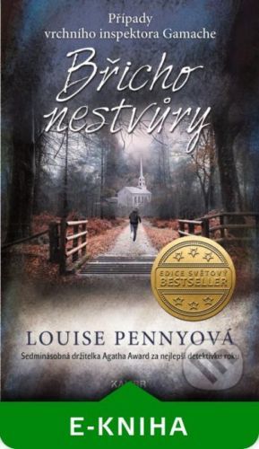 Břicho nestvůry - Louise Penny