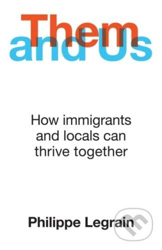 Them and Us - Philippe Legrain
