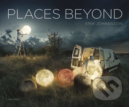 Erik Johansson - PLACES BEYOND