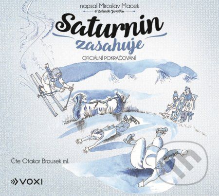 Saturnin zasahuje - Zdeněk Jirotka, Miroslav Macek