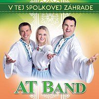 AT Band – V tej Spolkovej záhrade CD