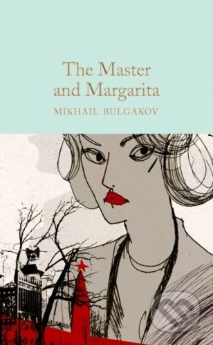 The Master and Margarita - Michail Bulgakov
