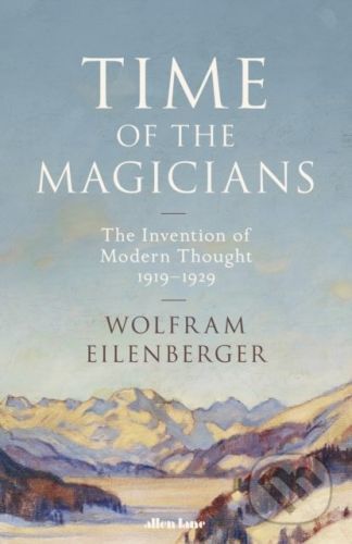 Time of the Magicians - Wolfram Eilenberger