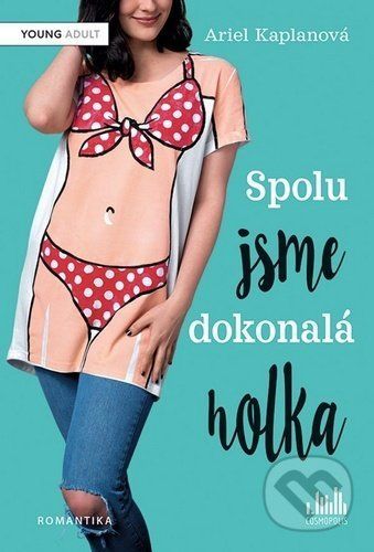 Spolu jsme dokonalá holka - Ariel Kaplanová