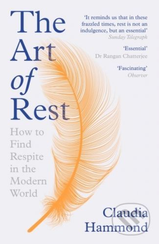 The Art of Rest - Claudia Hammond