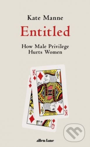 Entitled - Kate Manne