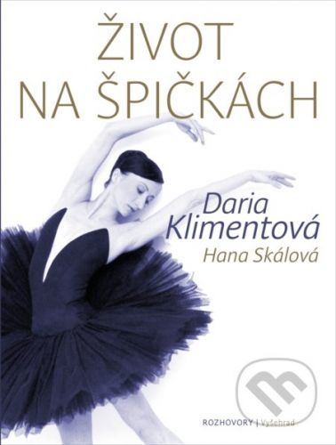 Život na špičkách - Hana Skálová, Daria Klimentová