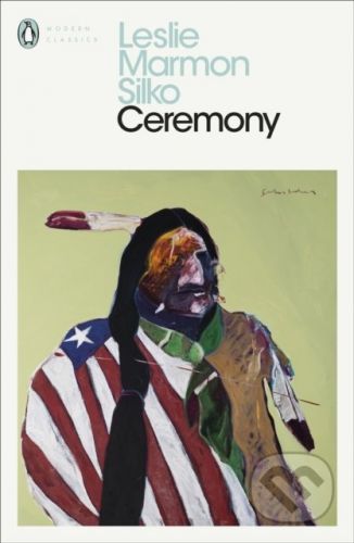 Ceremony - Leslie Marmon Silko