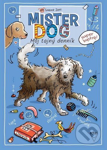Mister Dog: Môj tajný denník - Sabine Zett
