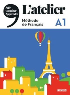L'atelier A1 - Méthode de francais +DVD - Cocton Marie-Noëlle, Ripaud Delphine, Pommier Emilie, Rabin Marie