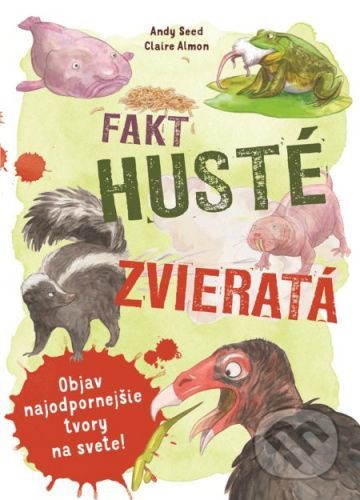 Fakt husté zvieratá - Andy Seed, Claire Almon