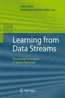 Learning from Data Streams - Processing Techniques in Sensor Networks (Gama Joao)(Paperback)